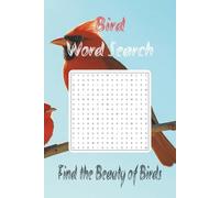 Bird Word Search: 50+ Bird Word Search Puzzles | 6×9 Format | Includes Answers | A Peaceful Nature Inspired Brain Escape