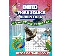 Bird Word Search Adventure: 70 Fun & Challenging Puzzles for Bird Lovers of All Ages
