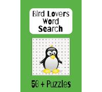 Bird Word Search Book: Word searches with easy to read print about birds, bird watching, bird themes and more. 6 x 9 inches, 110 pages, 50 plus puzzles... Gift for all occasions.