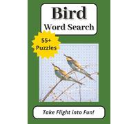 Bird Word Search Puzzle Book: 55+ Puzzles