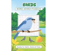 Bird Word Search Puzzle Book: Word Searches with Easy to Read Print about Birds, Bird Watching, Garden Birds and More | 6x9 inches, 110 pages | 50+ ... Gift for Vacations, Holidays and Free Times