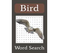 Bird Word Search: Word Searches with easy-to-read print about Birds, Wild Birds, Birdwatching and more | 6x9 inches, 110 pages | 50+ puzzles ... Gifts for Vacations, Camping and Traveling.