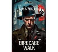 Birdcage Walk-A Novel