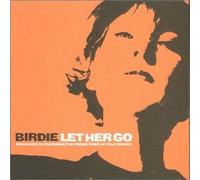 Birdie - Let Her Go