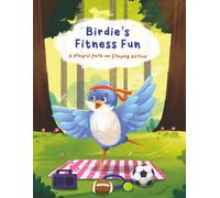 Birdie's Fitness Fun: A Playful Path to Staying Active