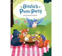 Birdie's Picnic Party: A Tasty Take on Food Safety