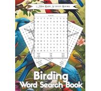 Birding Word Search Puzzle Book: Word Searches with Easy to Read Print about Birds, Birding, Birds of the World, Feathered Friends, and More | 6x9 ... Gifts for Vacations, Holidays, and Free Time