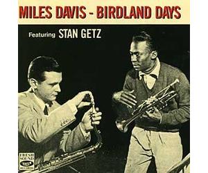 Birdland Days by Miles Davis