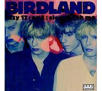 Birdland - Sleep With Me