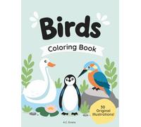 Birds A Colorful Adventure, Coloring Book for All Ages!: Cute and Easy Bird Coloring Pages for Kids, Adults and Bird Lovers