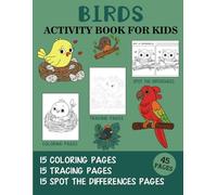 Birds Activity Book for Kids: Coloring, Tracing and Spot the Difference Pages
