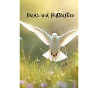 Birds and Butterflies: My Personal Poetry Journal