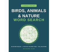 Birds Animals and Nature Large Print Word Search: 80 Wildlife Puzzles for Adults and Seniors with a Fun Fact on Every Page and Full Solutions