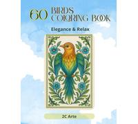 Birds Coloring Book: Elegance & Relax