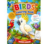 Birds Coloring Book for Kids Ages 3-6: Fun and Easy Bird Coloring Pages for Preschoolers and Toddlers | Cute Parrots, Owls, Peacocks, Penguins, ... | Creativity and Early Learning Activity Book