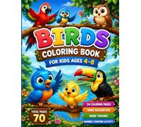 Birds Coloring Book for Kids Ages 4-8: 34 Single-Sided Bird Coloring Pages with Name Recognition, Name Tracing, and Number Counting Activities for Kids Ages 4-8