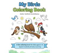 Birds Coloring Book for Kids: Fun and Easy Animal & Bird Illustrations for Toddlers and Children | Cute, Simple Designs for Preschool, Kindergarten & Early Learners