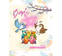 Birds Coloring Book for Kids: Fun & Easy Coloring Pages of Beautiful Birds for Little Hands and Curious Minds (Animal Kingdom)