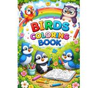 Birds Coloring Book for Toddlers: Funny Birds: Easy Coloring Pages for Preschool and Kindergarten