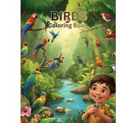 Birds Coloring Book: Relieving Bird Illustrations Featuring Forests, Trees, and Peaceful Nature for Kids, Teens, and Adults