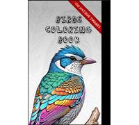 Birds Coloring Books | 100 Different Full-Page Portraits | Adult Coloring