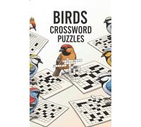 Birds Crossword Puzzle: Crossword Puzzle with Easy to Read Print for Birdwatchers, Birders, Ornithophiles, and More | Soft Cover (5.5 inches x 8.5 ... | Gift for Travel, Home, and Free Time