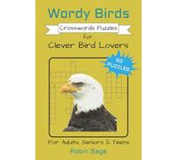 Birds Crossword Puzzles: Crossword Puzzles with Easy-to-Read Print about Birds 6x9 inches, 120 pages | 60 Puzzles... Gift for Vacations, Holidays, and Relaxation