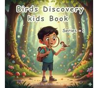 Birds Discovery kids Book Series - 1 : 22 Colorful Birds With Fun Facts For Curious Little Minds: Perfect For Kids Of Age 2-7 (Birds Discovery For Kids Book Of Age 2-7)
