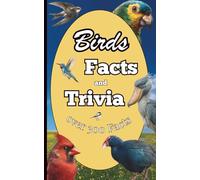 Birds Facts and Trivia: Wildlife and Animal Trivia Book for Adults and Family