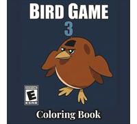 Birds Game 3 Coloring Book: The Ultimate Meme Bird Coloring Challenge