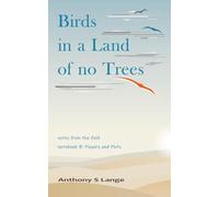 Birds in a Land of no Trees: (Notebook B - Players and Plots)