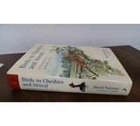 Birds in Cheshire and Wirral: A Breeding and Wintering Atlas