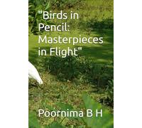 "Birds in Pencil: Masterpieces in Flight"