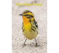 Birds Mixed Puzzles: Mixed Puzzles with Easy to Read Print about Birds, Ornithophile , Bird watching, Twitcher, Birder |6x9 inches |120 pages |50+ puzzles...Gift for holidays and free Time.