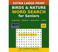 Birds & Nature Word Search for Seniors: 100 Large Print Puzzles for Nature Lovers - Garden Birds, Wildflowers, National Parks, Wildlife and More (Large Print Sudoku for Seniors)