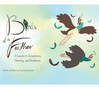 Birds of a Feather: A Lesson in Acceptance, Diversity, and Resilience