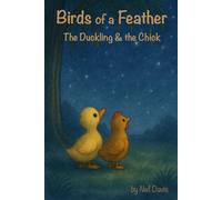 Birds of a Feather: The Duckling and the Chick (Stable Stories)