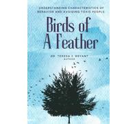 Birds of A Feather: Understanding Characteristics of Behavior and Avoiding Toxic People