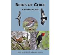 Birds of Chile: A Photo Guide