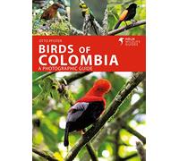 Birds of Colombia: A Photographic Guide (Helm Wildlife Guides)