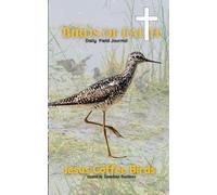 Birds of Faith: Daily Field Journal