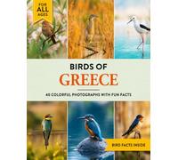 Birds of Greece: A Birdwatching Picture Book with Fun Facts and Photography for Kids, Adults & Birders