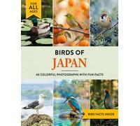 Birds of Japan: A Birdwatching Picture Book with Fun Facts and Photography for Kids, Adults & Birders