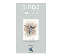 Birds of Merida, Venezuela (Regional guides for Venezuela)
