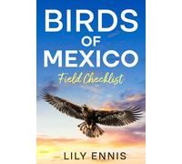 Birds of Mexico: Field Checklist (The Birds of the World Field Checklist Series)