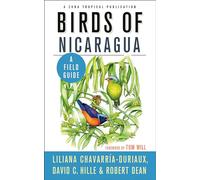 Birds of Nicaragua: A Field Guide (Zona Tropical Publications)