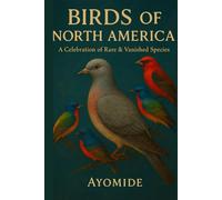 BIRDS OF NORTH AMERICA