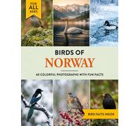 Birds of Norway: A Birdwatching Picture Book with Fun Facts and Photography for Kids, Adults & Birders