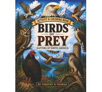 Birds of Prey, Raptors of North America Activity & Coloring Book 40 Pages, Single Sided