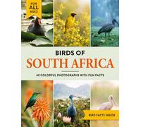 Birds of South Africa: A Birdwatching Picture Book with Fun Facts and Photography for Kids, Adults & Birders
